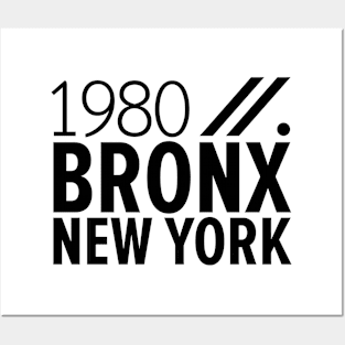 Bronx NY Birth Year Collection - Represent Your Roots 1980 in Style Posters and Art